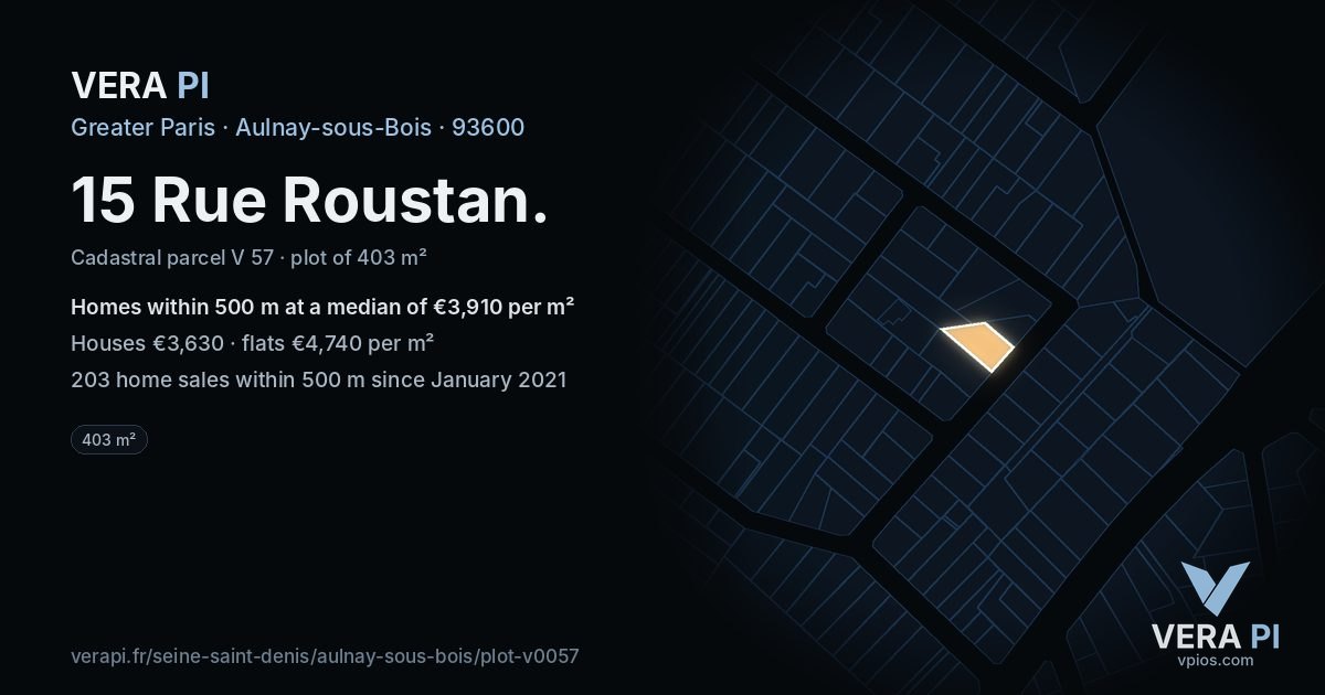 15 Rue Roustan, Aulnay-sous-Bois at night – the plot lit, the parcels around coloured by the prices near them