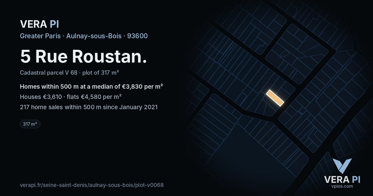 5 Rue Roustan, Aulnay-sous-Bois at night – the plot lit, the parcels around coloured by the prices near them