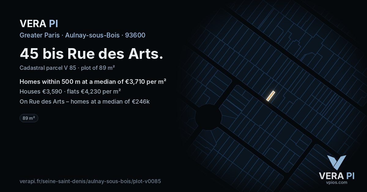 45 bis Rue des Arts, Aulnay-sous-Bois at night – the plot lit, the parcels around coloured by the prices near them