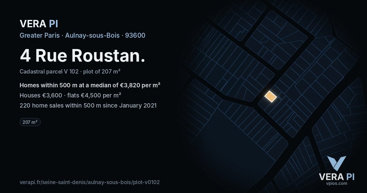 4 Rue Roustan, Aulnay-sous-Bois at night – the plot lit, the parcels around coloured by the prices near them