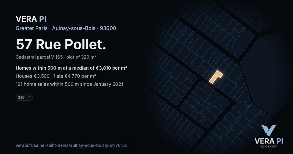 57 Rue Pollet, Aulnay-sous-Bois at night – the plot lit, the parcels around coloured by the prices near them
