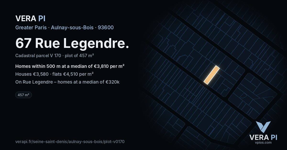 67 Rue Legendre, Aulnay-sous-Bois at night – the plot lit, the parcels around coloured by the prices near them