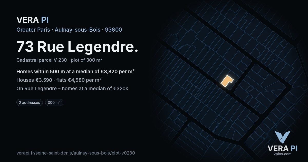 73 Rue Legendre, Aulnay-sous-Bois at night – the plot lit, the parcels around coloured by the prices near them