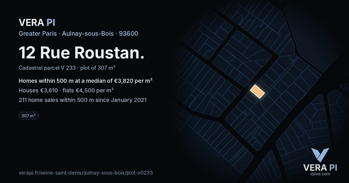 12 Rue Roustan, Aulnay-sous-Bois at night – the plot lit, the parcels around coloured by the prices near them