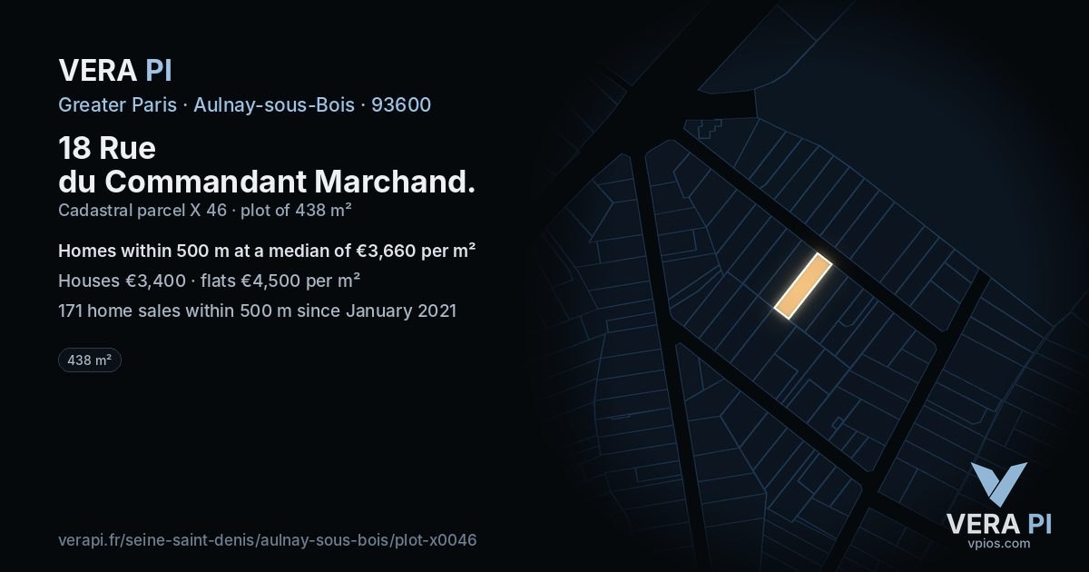 18 Rue du Commandant Marchand, Aulnay-sous-Bois at night – the plot lit, the parcels around coloured by the prices near them