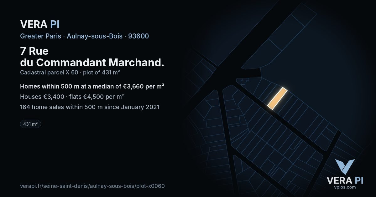 7 Rue du Commandant Marchand, Aulnay-sous-Bois at night – the plot lit, the parcels around coloured by the prices near them