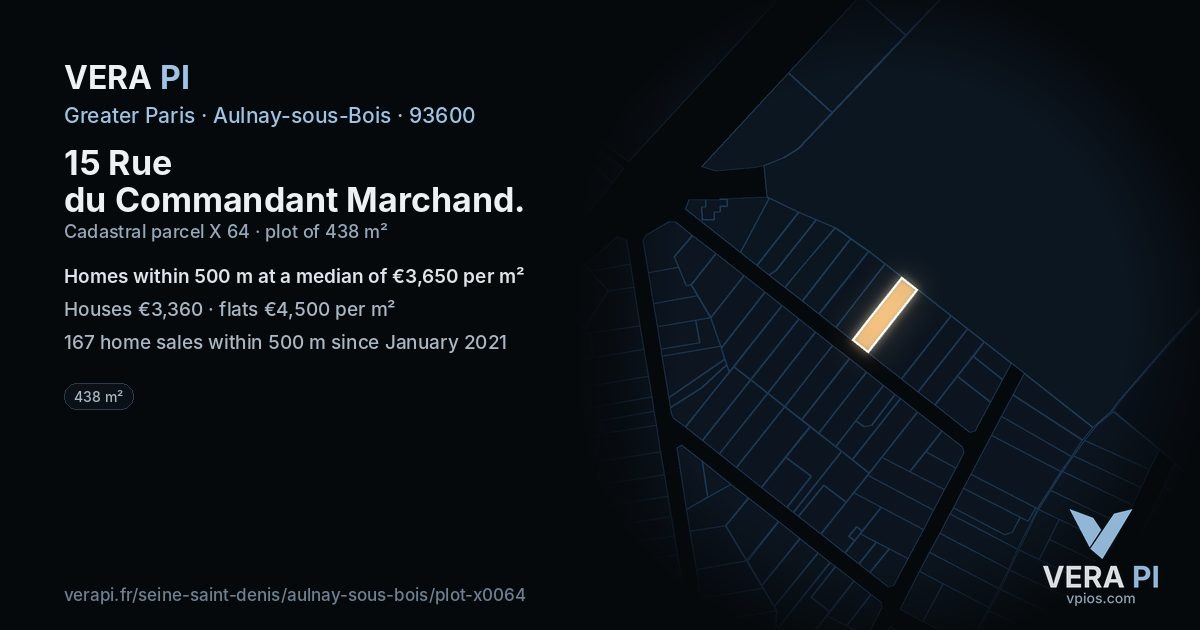 15 Rue du Commandant Marchand, Aulnay-sous-Bois at night – the plot lit, the parcels around coloured by the prices near them
