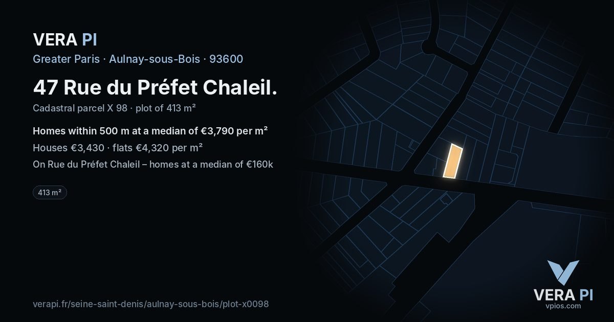 47 Rue du Préfet Chaleil, Aulnay-sous-Bois at night – the plot lit, the parcels around coloured by the prices near them