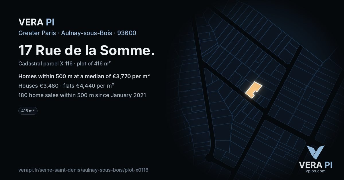 17 Rue de la Somme, Aulnay-sous-Bois at night – the plot lit, the parcels around coloured by the prices near them
