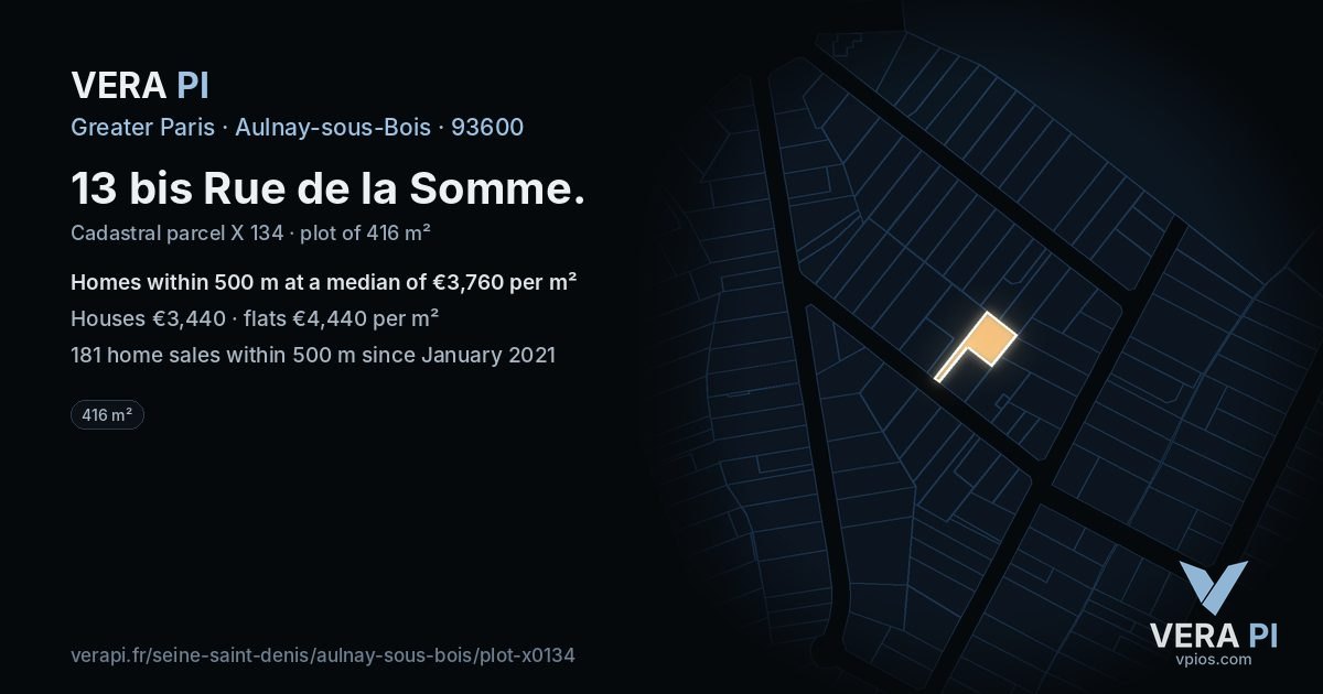 13 bis Rue de la Somme, Aulnay-sous-Bois at night – the plot lit, the parcels around coloured by the prices near them