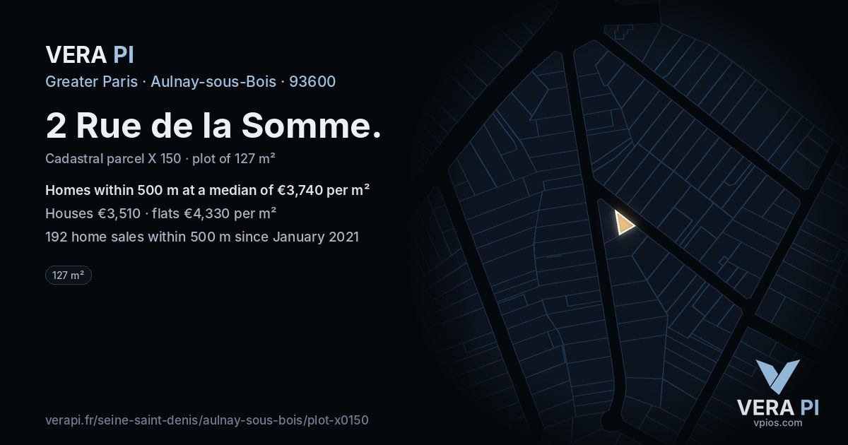 2 Rue de la Somme, Aulnay-sous-Bois at night – the plot lit, the parcels around coloured by the prices near them