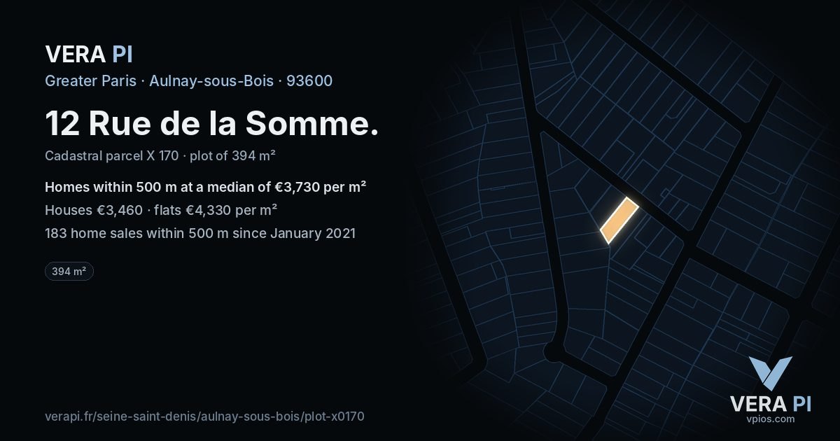 12 Rue de la Somme, Aulnay-sous-Bois at night – the plot lit, the parcels around coloured by the prices near them