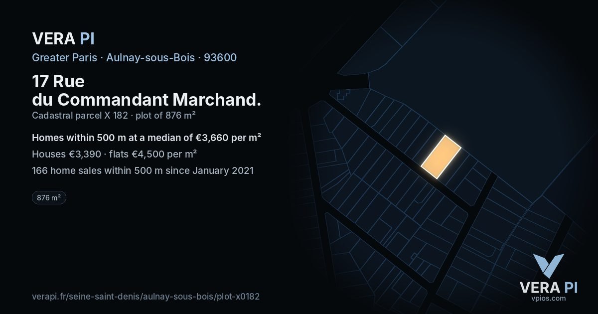 17 Rue du Commandant Marchand, Aulnay-sous-Bois at night – the plot lit, the parcels around coloured by the prices near them