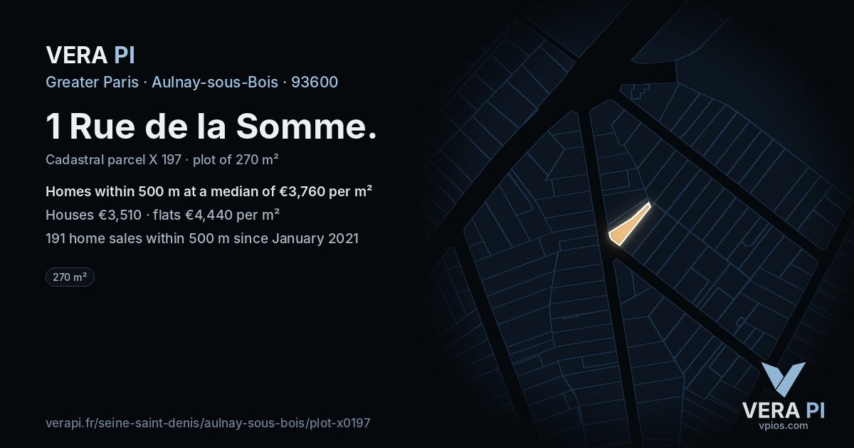 1 Rue de la Somme, Aulnay-sous-Bois at night – the plot lit, the parcels around coloured by the prices near them