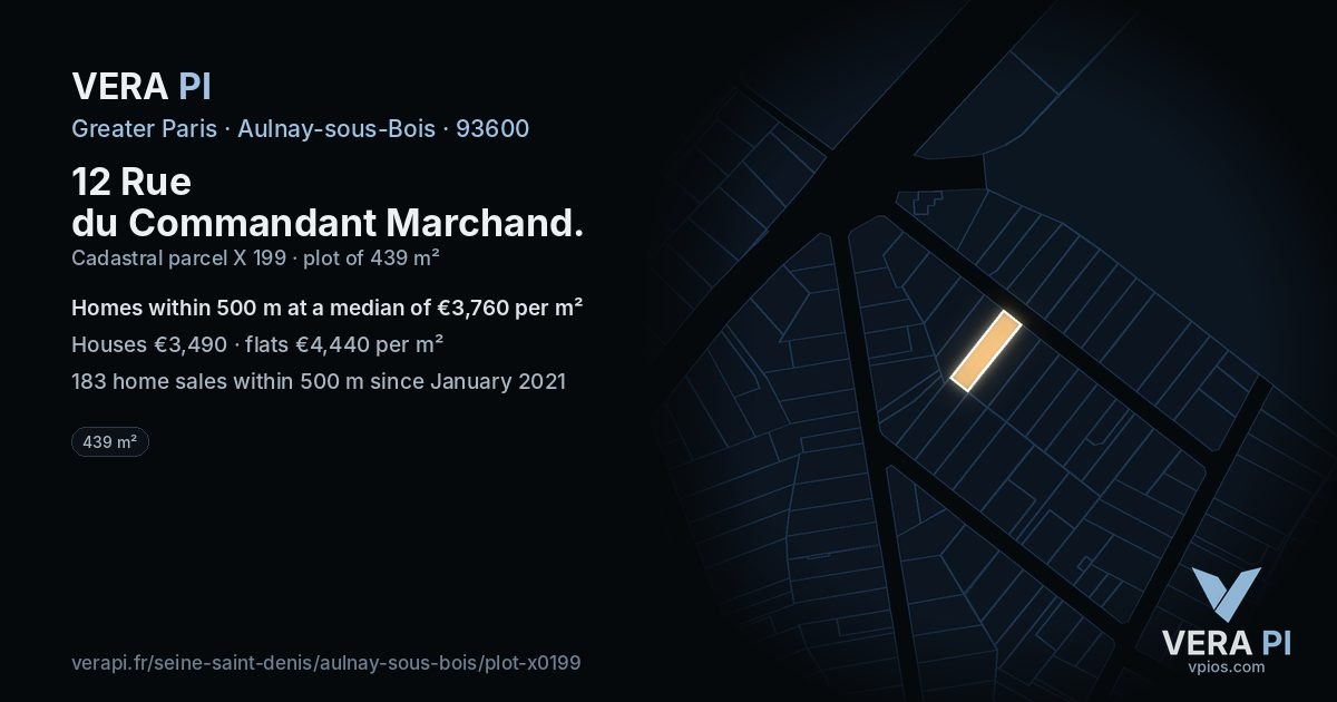 12 Rue du Commandant Marchand, Aulnay-sous-Bois at night – the plot lit, the parcels around coloured by the prices near them