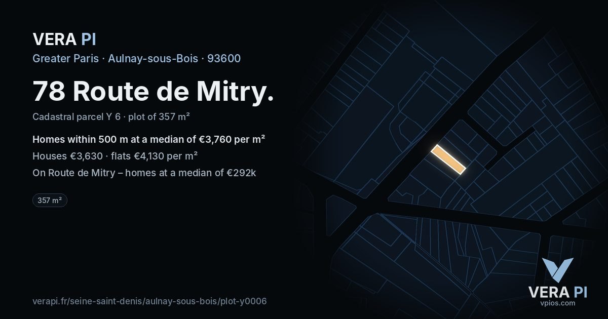 78 Route de Mitry, Aulnay-sous-Bois at night – the plot lit, the parcels around coloured by the prices near them