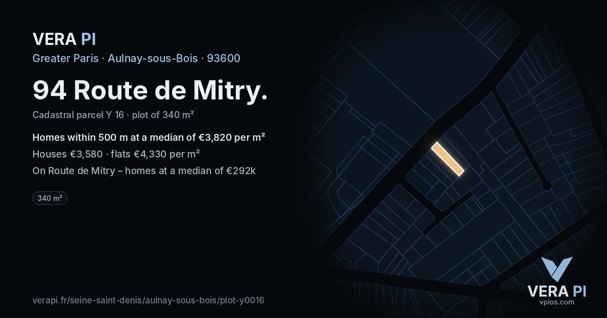 94 Route de Mitry, Aulnay-sous-Bois at night – the plot lit, the parcels around coloured by the prices near them