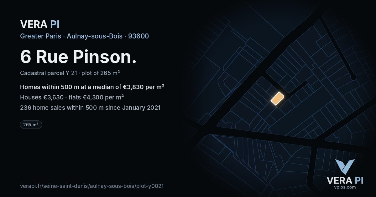 6 Rue Pinson, Aulnay-sous-Bois at night – the plot lit, the parcels around coloured by the prices near them