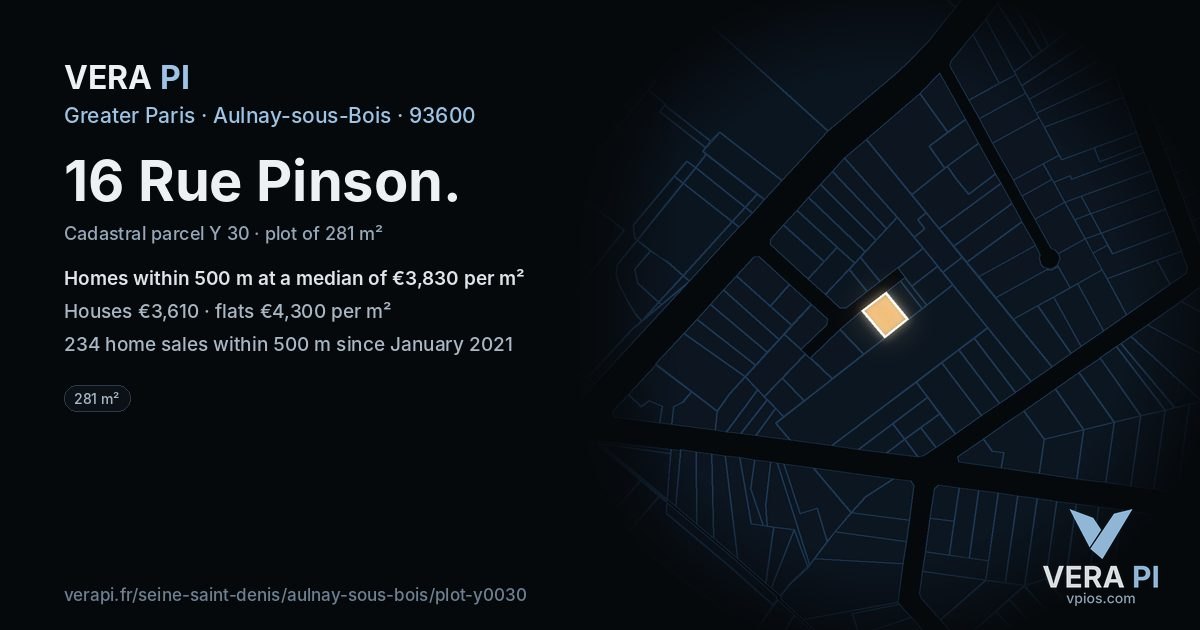 16 Rue Pinson, Aulnay-sous-Bois at night – the plot lit, the parcels around coloured by the prices near them