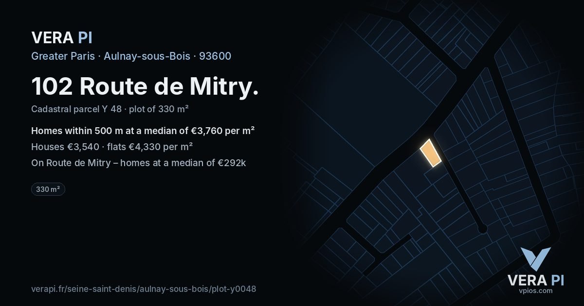 102 Route de Mitry, Aulnay-sous-Bois at night – the plot lit, the parcels around coloured by the prices near them