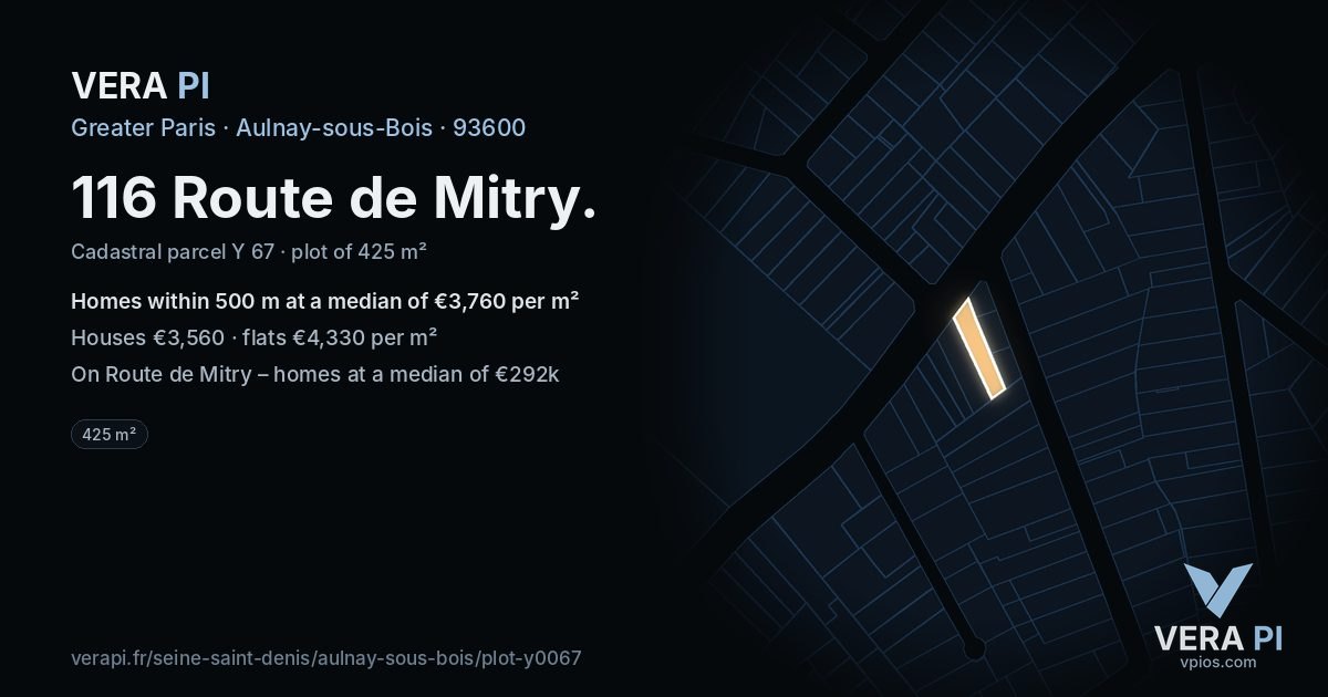 116 Route de Mitry, Aulnay-sous-Bois at night – the plot lit, the parcels around coloured by the prices near them