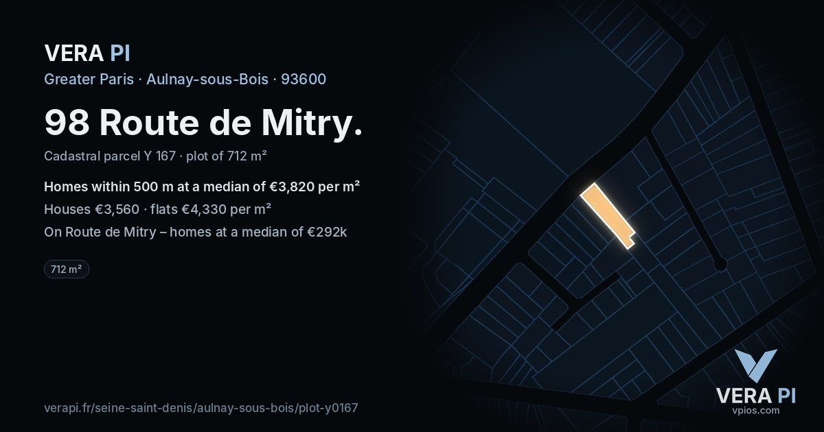 98 Route de Mitry, Aulnay-sous-Bois at night – the plot lit, the parcels around coloured by the prices near them