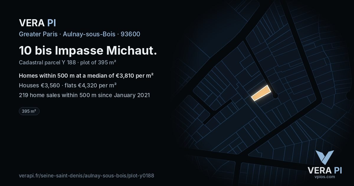 10 bis Impasse Michaut, Aulnay-sous-Bois at night – the plot lit, the parcels around coloured by the prices near them