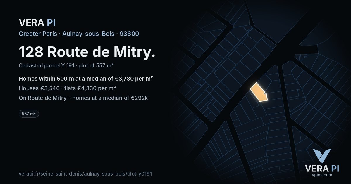 128 Route de Mitry, Aulnay-sous-Bois at night – the plot lit, the parcels around coloured by the prices near them