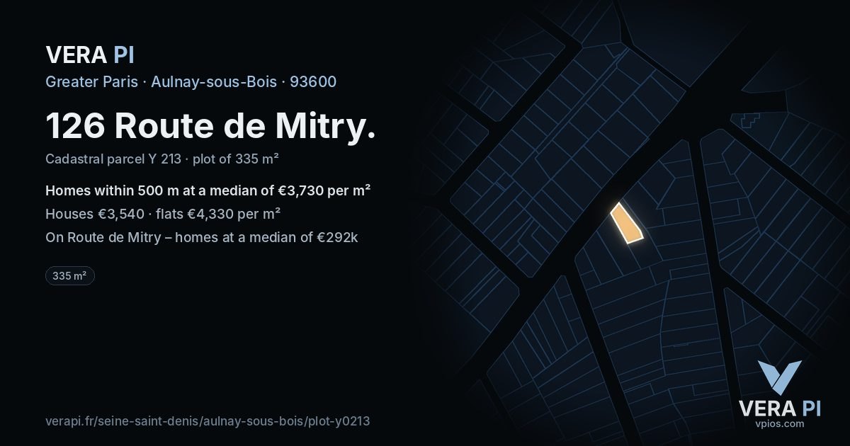 126 Route de Mitry, Aulnay-sous-Bois at night – the plot lit, the parcels around coloured by the prices near them
