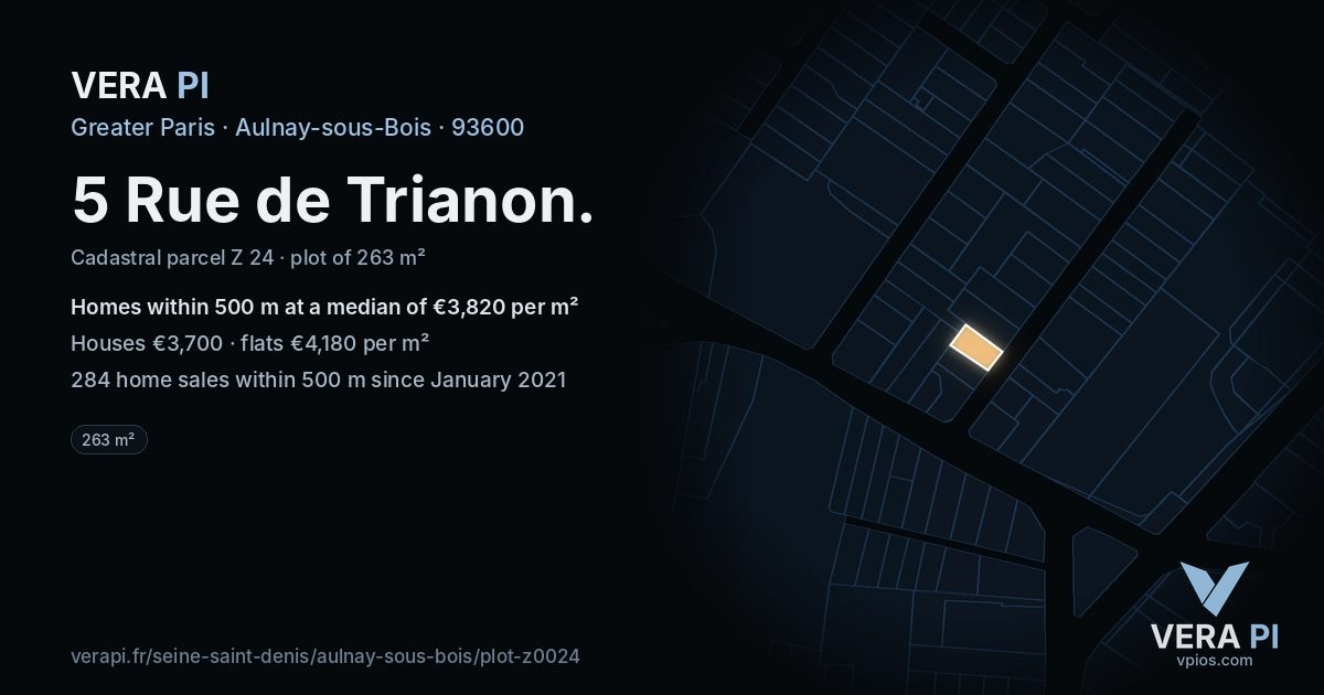 5 Rue de Trianon, Aulnay-sous-Bois at night – the plot lit, the parcels around coloured by the prices near them