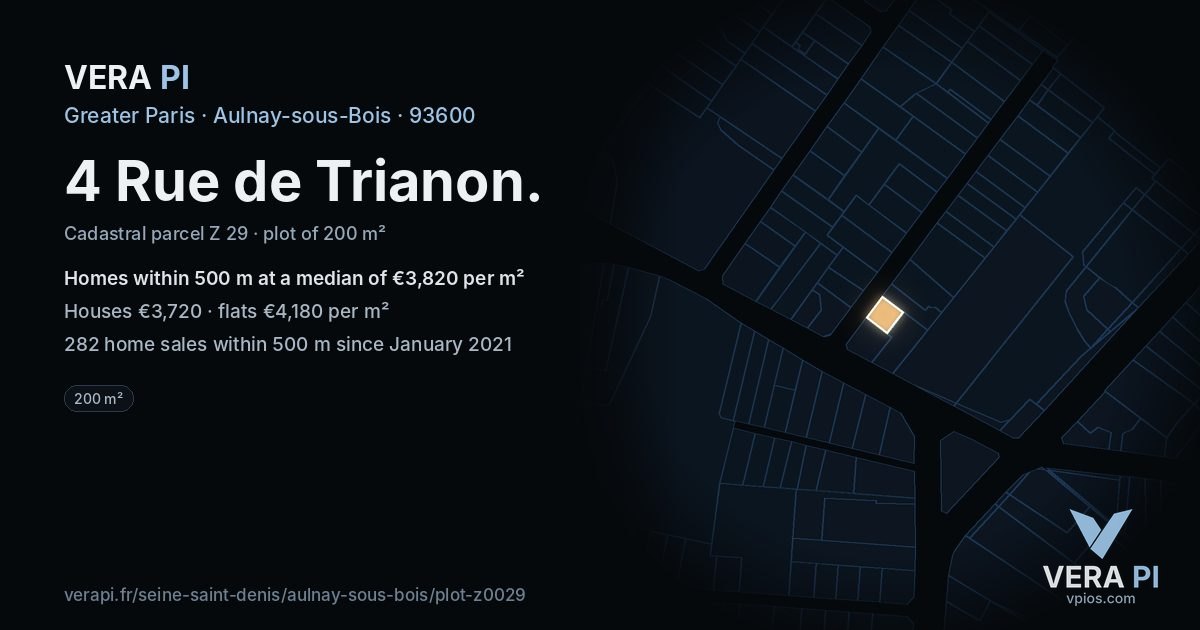 4 Rue de Trianon, Aulnay-sous-Bois at night – the plot lit, the parcels around coloured by the prices near them