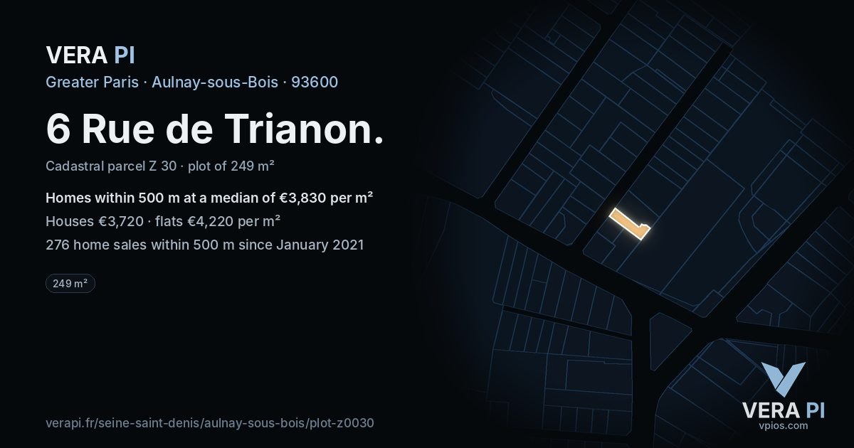 6 Rue de Trianon, Aulnay-sous-Bois at night – the plot lit, the parcels around coloured by the prices near them