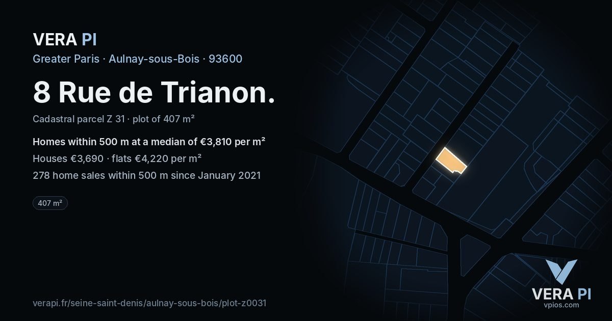 8 Rue de Trianon, Aulnay-sous-Bois at night – the plot lit, the parcels around coloured by the prices near them