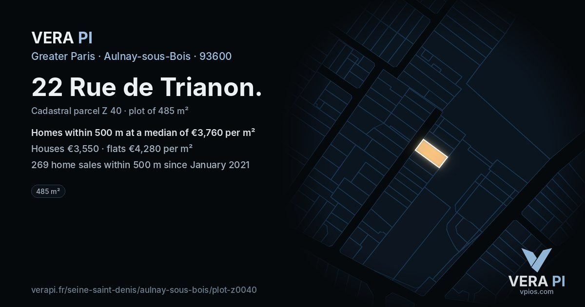22 Rue de Trianon, Aulnay-sous-Bois at night – the plot lit, the parcels around coloured by the prices near them