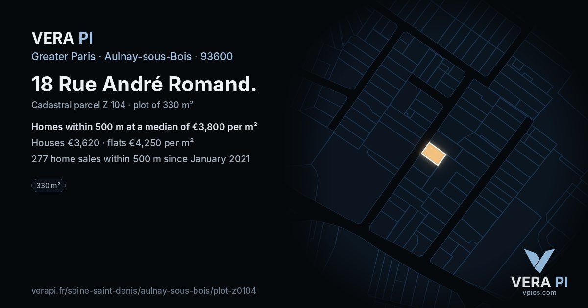 18 Rue André Romand, Aulnay-sous-Bois at night – the plot lit, the parcels around coloured by the prices near them