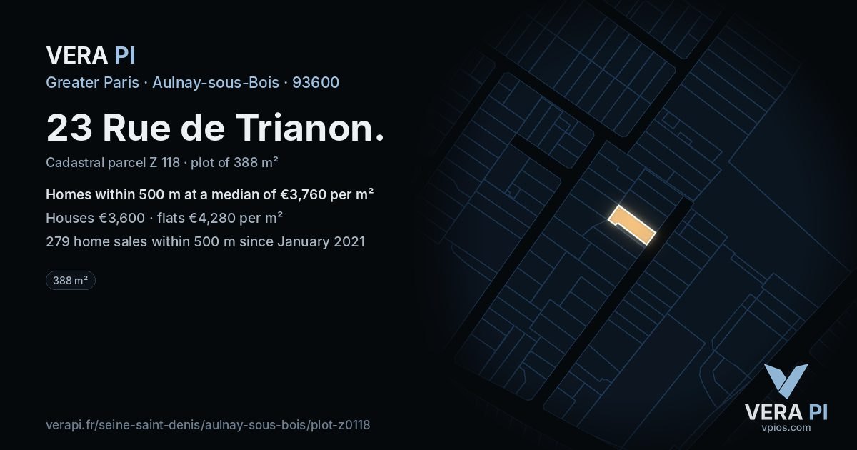 23 Rue de Trianon, Aulnay-sous-Bois at night – the plot lit, the parcels around coloured by the prices near them