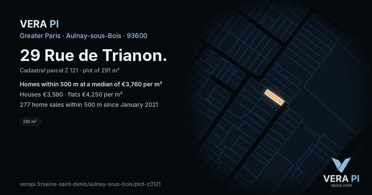29 Rue de Trianon, Aulnay-sous-Bois at night – the plot lit, the parcels around coloured by the prices near them