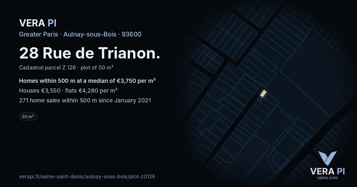 28 Rue de Trianon, Aulnay-sous-Bois at night – the plot lit, the parcels around coloured by the prices near them