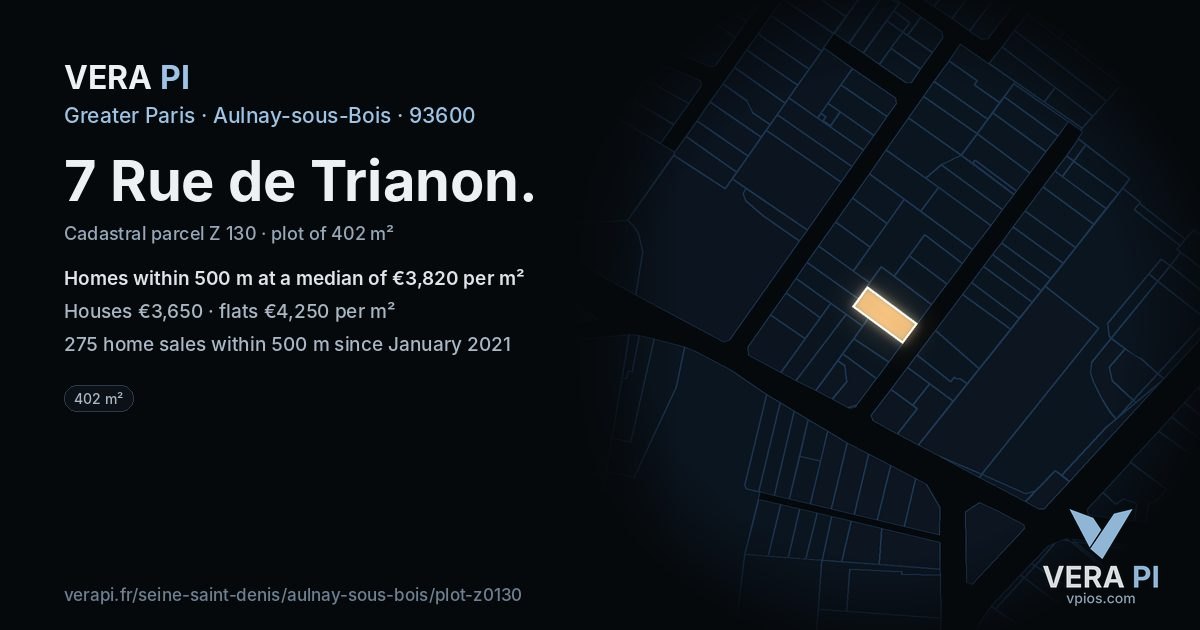 7 Rue de Trianon, Aulnay-sous-Bois at night – the plot lit, the parcels around coloured by the prices near them