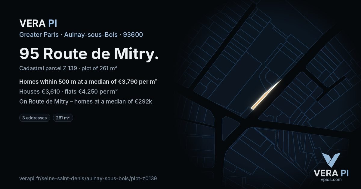 95 Route de Mitry, Aulnay-sous-Bois at night – the plot lit, the parcels around coloured by the prices near them