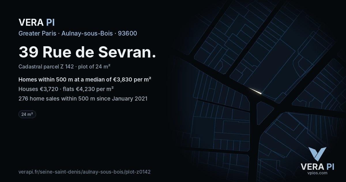 39 Rue de Sevran, Aulnay-sous-Bois at night – the plot lit, the parcels around coloured by the prices near them