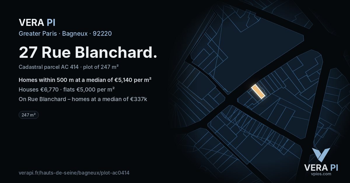27 Rue Blanchard, Bagneux at night – the plot lit, the parcels around coloured by the prices near them