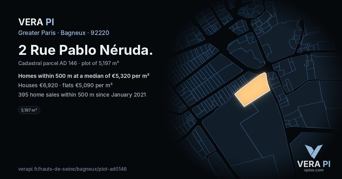 2 Rue Pablo Néruda, Bagneux at night – the plot lit, the parcels around coloured by the prices near them