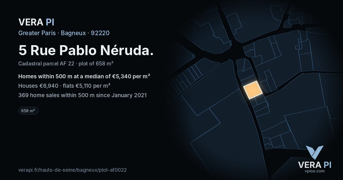 5 Rue Pablo Néruda, Bagneux at night – the plot lit, the parcels around coloured by the prices near them
