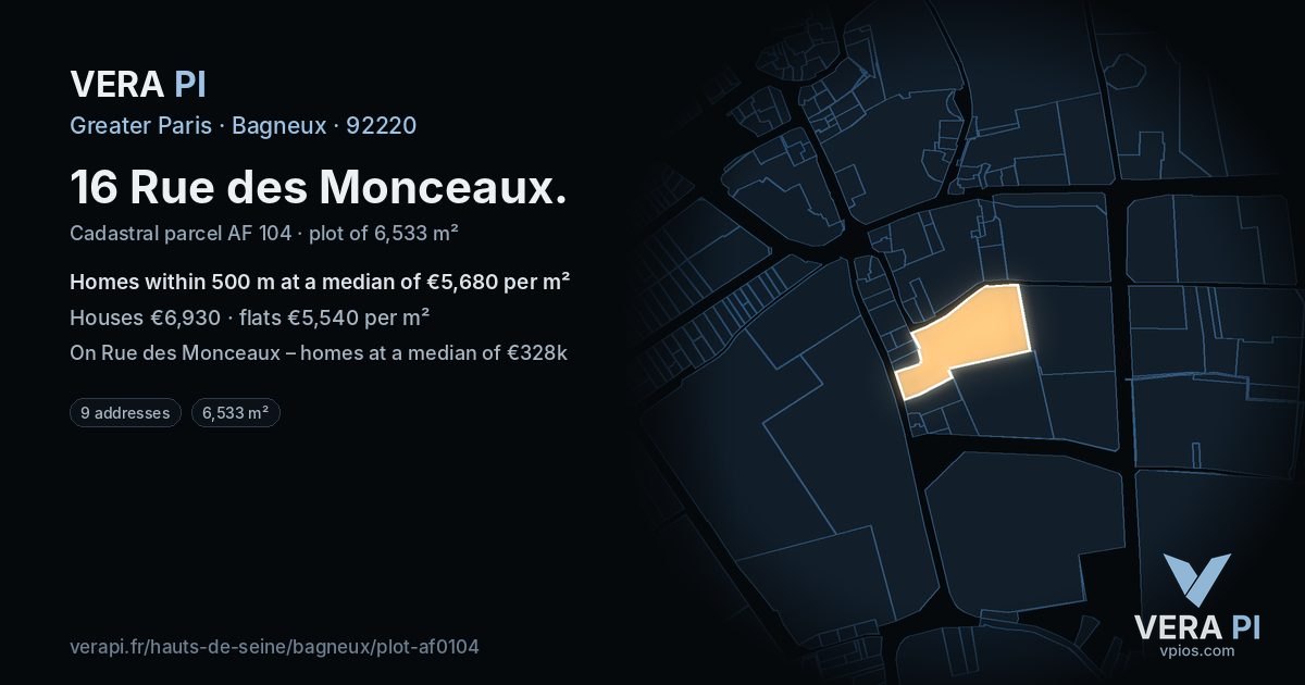 16 Rue des Monceaux, Bagneux at night – the plot lit, the parcels around coloured by the prices near them
