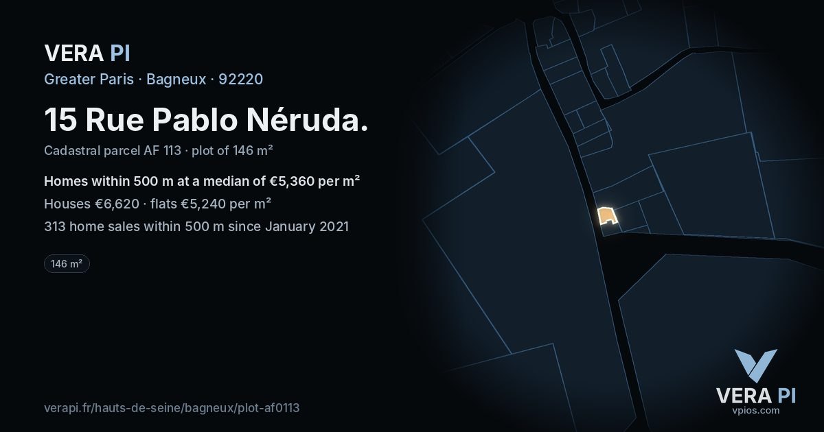 15 Rue Pablo Néruda, Bagneux at night – the plot lit, the parcels around coloured by the prices near them