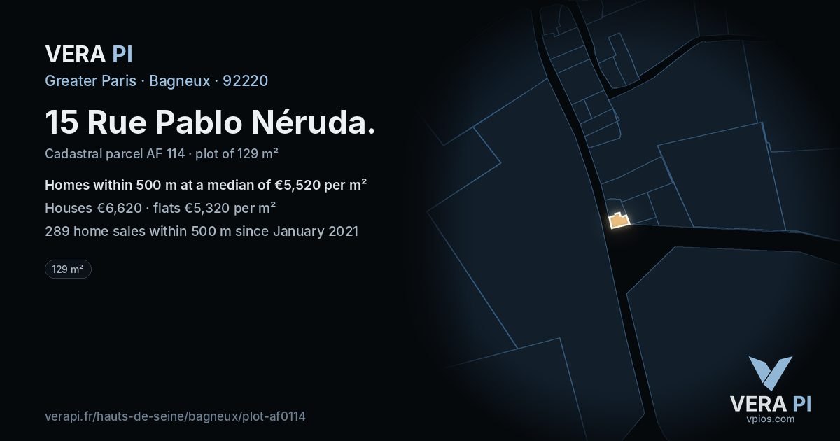 15 Rue Pablo Néruda, Bagneux at night – the plot lit, the parcels around coloured by the prices near them