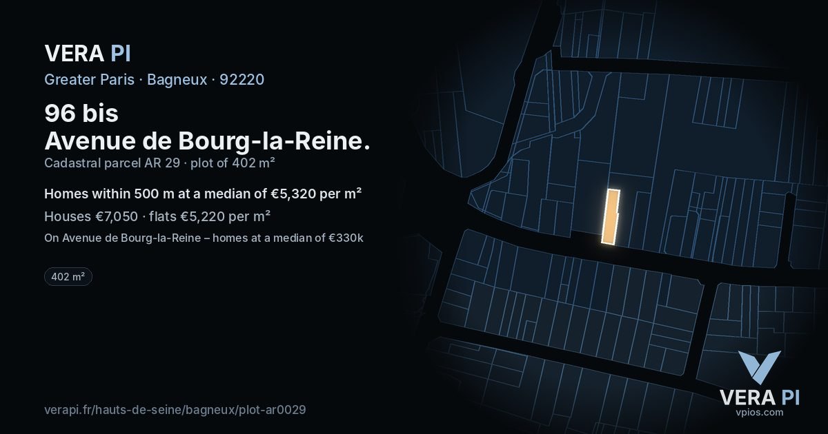 96 bis Avenue de Bourg-la-Reine, Bagneux at night – the plot lit, the parcels around coloured by the prices near them