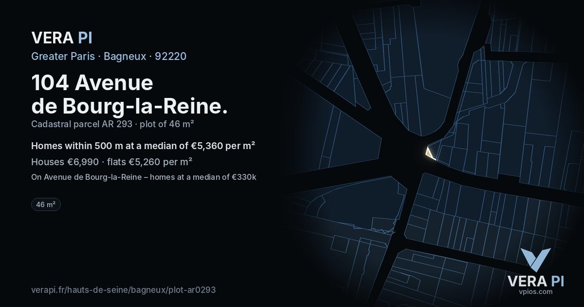 104 Avenue de Bourg-la-Reine, Bagneux at night – the plot lit, the parcels around coloured by the prices near them