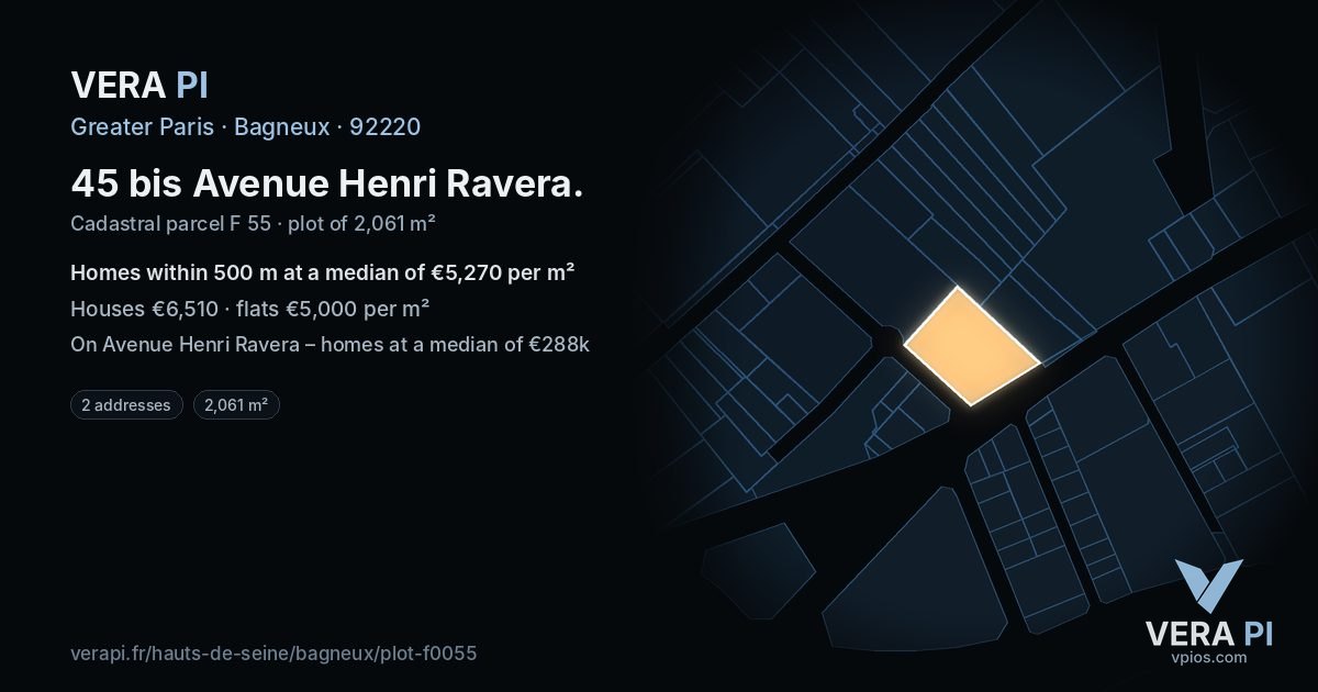 45 bis Avenue Henri Ravera, Bagneux at night – the plot lit, the parcels around coloured by the prices near them
